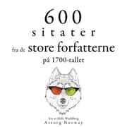 Cover von 600 sitater fra store forfattere fra 1700-tallet