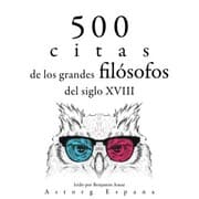 Cover von 500 citas de los grandes filósofos del siglo XVIII