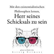 Cover von Ihr Schicksal mit den existentialistischen Philosophen bestimmen zu lernen...