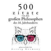 Cover von 500 Zitate von den großen Philosophen des 16. Jahrhunderts