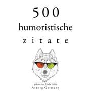 Cover von 500 humoristische Zitate