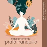 Cover von Rilassamento tranquillo del prato