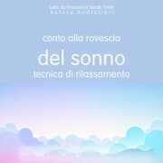 Cover von Conto alla rovescia del sonno: Tecnica di rilassamento