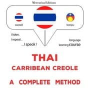 Cover von Thaï - Carribean Creole : a complete method