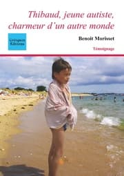 Cover von Thibaud, jeune autiste, charmeur d'un autre monde