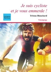 Cover von Je suis cycliste et je vous emmerde !