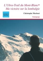 Cover von L'Ultra-Trail du Mont-Blanc : ma victoire sur la lombalgie