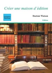 Cover von Créer une maison d'édition