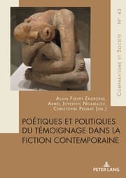 Cover von Poétiques et politiques du témoignage dans la fiction contemporaine