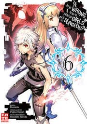 Cover von Is it Wrong to Try to Pick up Girls in a Dungeon - Band 6