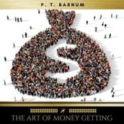 Cover von The Art of Money Getting Or, Golden Rules for Making Money