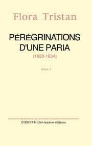 Cover von Pérégrinations d'une paria (1833 -1834) Tome 1