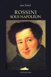 Cover von Rossini sous Napoléon