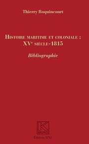 Cover von Histoire maritime et coloniale : XVe siècle - 1815