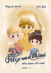 Cover von De Félix an dMimi wëlle bleiwe wat si sinn