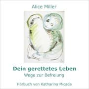 Cover von Dein gerettetes Leben - Wege zur Befreiung