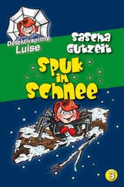 Cover von Detektivspinne Luise - Spuk im Schnee