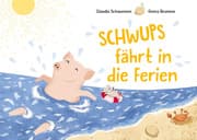 Cover von Schwups fährt in die Ferien