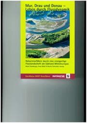Cover von Mur, Drau und Donau - Leben durch Flussdynamik