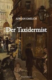 Cover von Der Taxidermist (Historischer Roman, Frankreich, Paris)