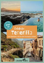 Cover von Entdecke Teneriffa - 116 Highlights, die du nicht verpassen solltest