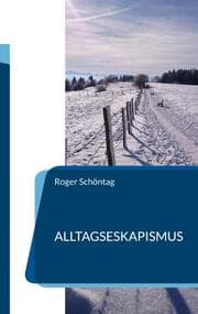 Cover von Alltagseskapismus