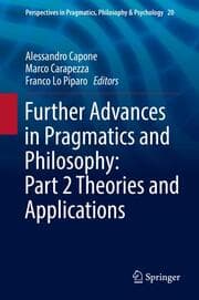 Cover von Further Advances in Pragmatics and Philosophy: Part 2 Theories and Applications