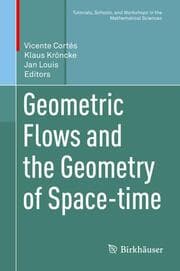 Cover von Geometric Flows and the Geometry of Space-time