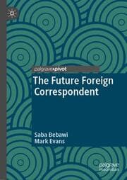 Cover von The Future Foreign Correspondent
