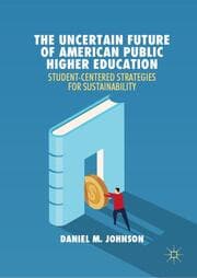 Cover von The Uncertain Future of American Public Higher Education