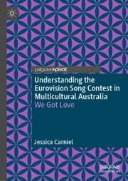 Cover von Understanding the Eurovision Song Contest in Multicultural Australia