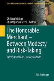 Cover von The Honorable Merchant - Between Modesty and Risk-Taking