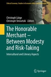 Cover von The Honorable Merchant - Between Modesty and Risk-Taking