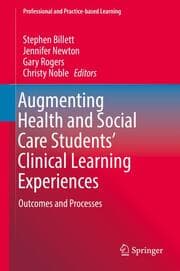 Cover von Augmenting Health and Social Care Students Clinical Learning Experiences