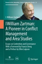 Cover von I William Zartman: A Pioneer in Conflict Management and Area Studies