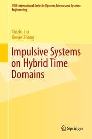 Cover von Impulsive Systems on Hybrid Time Domains