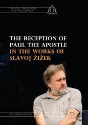 Cover von The Reception of Paul the Apostle in the Works of Slavoj Zizek