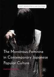 Cover von The Monstrous-Feminine in Contemporary Japanese Popular Culture