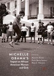 Cover von Michelle Obamas Impact on African American Women and Girls