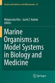 Cover von Marine Organisms as Model Systems in Biology and Medicine