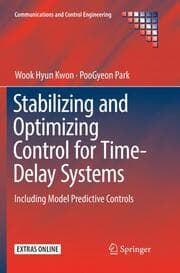 Cover von Stabilizing and Optimizing Control for Time-Delay Systems