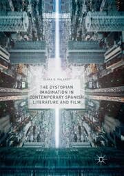 Cover von The Dystopian Imagination in Contemporary Spanish Literature and Film