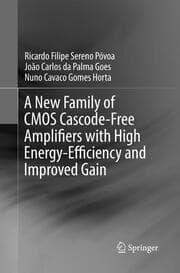 Cover von A New Family of CMOS Cascode-Free Amplifiers with High Energy-Efficiency and Improved Gain