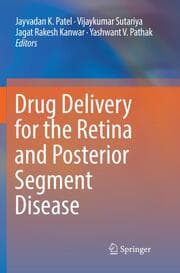 Cover von Drug Delivery for the Retina and Posterior Segment Disease