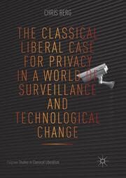 Cover von The Classical Liberal Case for Privacy in a World of Surveillance and Technological Change