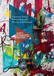Cover von Creativity Policy, Partnerships and Practice in Education