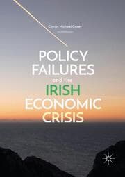 Cover von Policy Failures and the Irish Economic Crisis