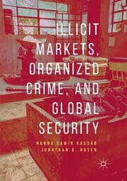 Cover von Illicit Markets, Organized Crime, and Global Security