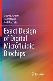 Cover von Exact Design of Digital Microfluidic Biochips
