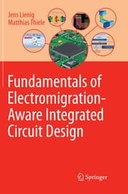 Cover von Fundamentals of Electromigration-Aware Integrated Circuit Design